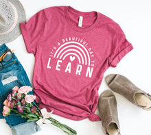 It's A Beautiful Day To Learn