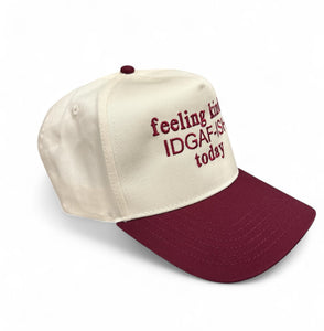 Feeling kinda IDGAF-ish today Snapback Hat