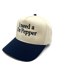I Need A Dr Pepper Snapback Trucker Hat