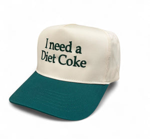 I Need A Diet Coke Snapback Trucker Hat