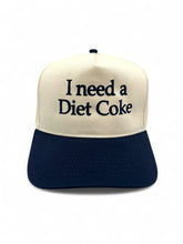 I Need A Diet Coke Snapback Trucker Hat