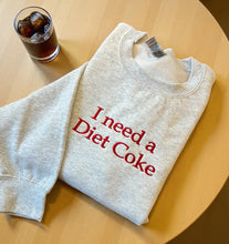 I need a Diet Coke Sweatshirt