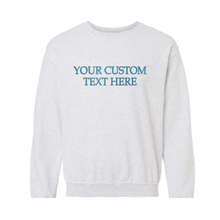 Embroidered Custom Text Here sweatshirt — Ash Grey