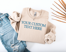 Embroidered Custom Text Here Sweatshirt