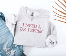 I Need A Dr Pepper