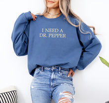 I Need A Dr Pepper