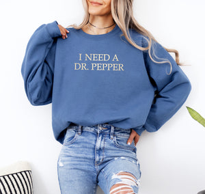 I Need A Dr Pepper