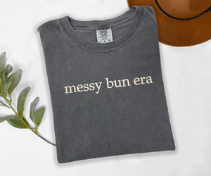Messy Bun Era Embroidered T-shirt