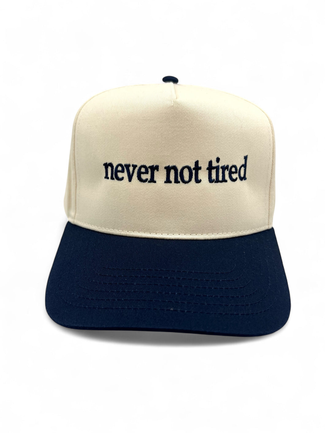 Never Not Tired Snapback Trucker Hat
