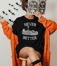 Never Better Halloween Tee
